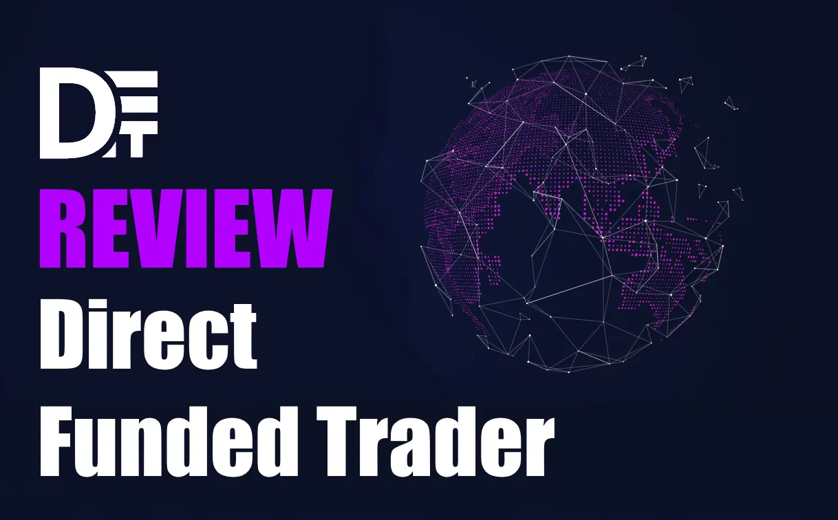 Direct Funded Trader Review